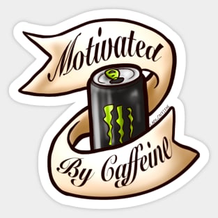 Motivated by Caffeine Sticker